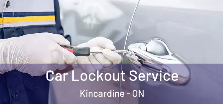  Car Lockout Service Kincardine - ON