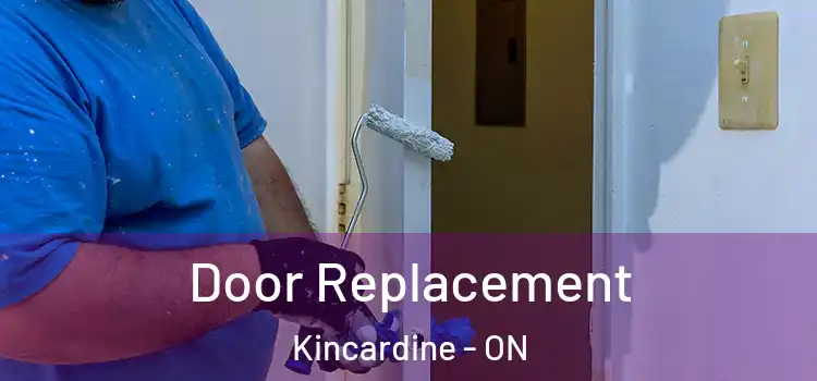 Door Replacement Kincardine - ON