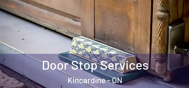Door Stop Services Kincardine - ON