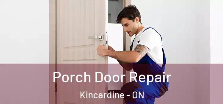  Porch Door Repair Kincardine - ON