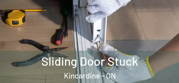 Sliding Door Stuck Kincardine - ON